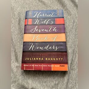 Harriet Wolf's Seventh Book of Wonders by Julianna Baggott hardcover book club